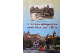 Nº 1. La Salamanca desaparecida a través de las Nueve cartas a Berta.