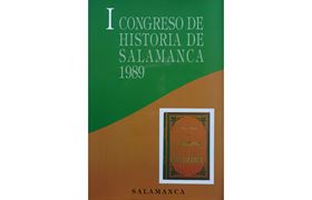 4.	ACTAS DEL I CONGRESO DE HISTORIA DE SALAMANCA VOL. I-II-III 