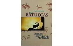 11.	LAS BATUECAS: RESERVA DE CAZA