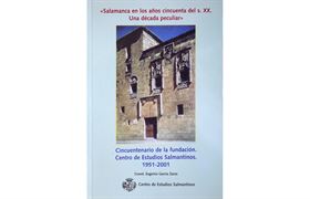 Nº 70. Salamanca en los años cincuenta. Una década peculiar