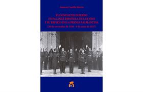 Nº 92. El conflicto interno en Falange Española de las JONS y su reflejo en la prensa salmantina