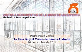 Pedro Pérez Castro: la Casa Lis y el Museo de Ramos Andrade