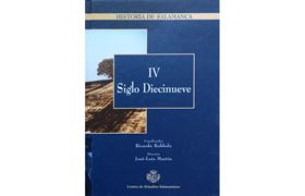  18.	HISTORIA DE SALAMANCA. TOMO IV: SIGLO XIX