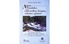 Nº 76. Aguas feudales, entre concordias, litigios, telares y pastos: aproximación histórica ...