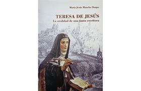 Nº 6. Teresa de Jesús. La oralidad de una santa escritora.