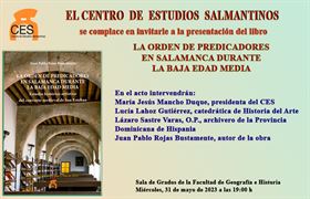 Presentación del libro "La Orden de Predicadores en Salamanca durante la Baja Edad Media"