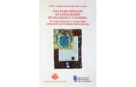 Nº 75. Un linaje hidalgo en localidades de Salamanca y Zamora: su auge, declive y evolución ...