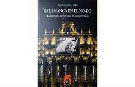 Nº 3. Salamanca en el NO-DO. La historia audiovisual de una provincia.