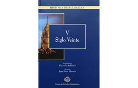 19.	HISTORIA DE SALAMANCA. TOMO V: SIGLO XX